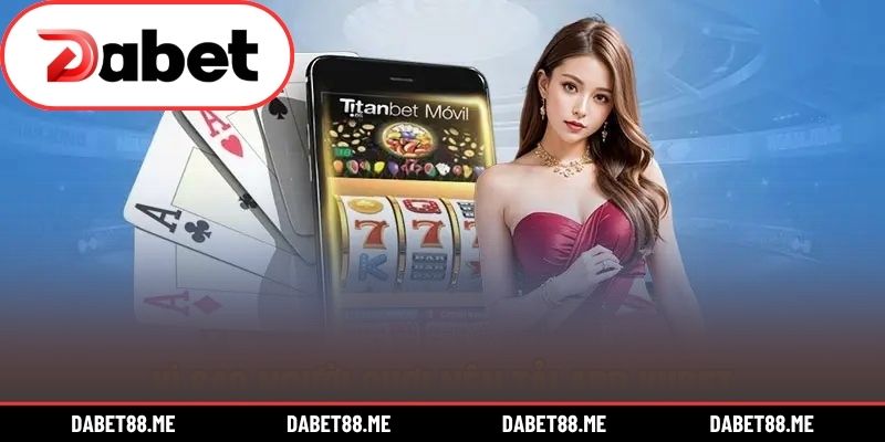 Các bước tham gia DABET cơ bản cho tân thủ 2025