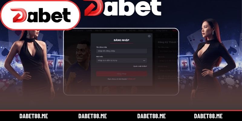 Lưu ý khi anh em thực hiện đăng nhập DABET