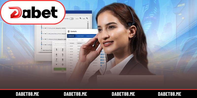Mẹo giúp liên hệ DABET nhanh chóng, hiệu quả hơn