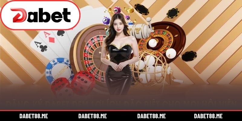 Quy trình đăng ký DABET cơ bản từ A đến Z